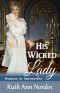 [Marriage by Arrangement 01] • His Wicked Lady